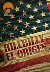 Hillbilly, el origen (1 y 2)