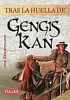 Tras la huella de Gengis Kan  (4/4)