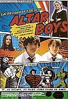 La peligrosa vida de los Altar Boys
