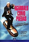 Agárralo como puedas