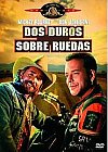 Dos duros sobre ruedas