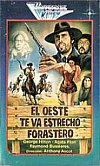 El oeste te va estrecho forastero