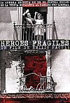 Héroes frágiles