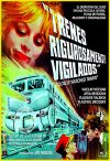 Trenes rigurosamente vigilados
