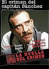 La huella del crimen: El crimen del Capitán Sánchez