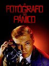 El fotógrafo del pánico