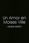 Un amor en Moisés Ville