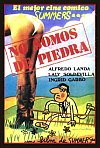 No somos de piedra