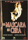 La máscara de cera