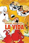 Érase una vez... la vida