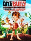 Ant Bully: Bienvenido al hormiguero