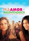 Paz, Amor Y Malentendidos