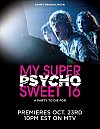 Psicosis en mis super dulces 16 Parte 1