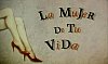 La mujer de tu vida (Serie de TV)