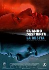 Cuando despierta la bestia