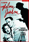 El caso de Thelma Jordon