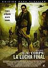 U.S. Corps: La lucha final