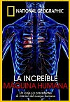 La Increíble Máquina Humana