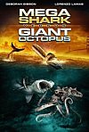Mega Shark Versus Giant Octopus