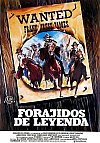 Forajidos de leyenda