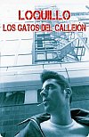 Los gatos del callejón (El ritmo del garaje – 30 años después)