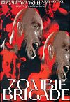La Brigada de Los Zombies