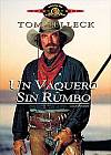 Un vaquero sin rumbo
