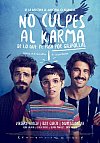 No culpes al karma de lo que te pasa por gilipollas