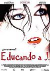 Educando a J