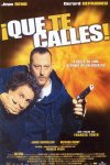 Que te calles!