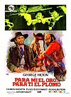 Para mí el oro, para ti el plomo