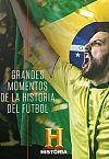Grandes momentos de la historia del fútbol