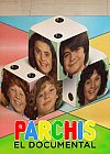 Parchis El Documental