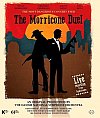 The Morricone Duel - The Most Dangerous Concert Ever