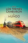 Cómo los trenes cambiaron el mundo (1ª Temporada)