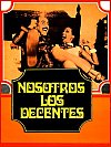 Nosotros, los decentes