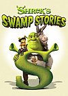 Shrek: Las historias de la ciénaga