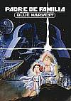 Padre de familia: Blue Harvest