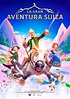 La gran aventura suiza