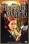 El bosque maldito
