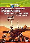 Máquinas extremas: Ingenios espaciales