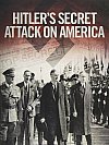 El ataque secreto de Hitler a los Estados Unidos