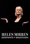 Helen Mirren, desafiante y majestuosa (TV)