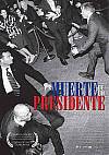 Muerte de un presidente