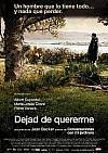 Dejad de quererme