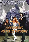 Los superagentes contra los fantasmas