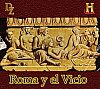 Roma y el Vicio