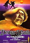 Dersu Uzala (El cazador)