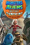 Monstruos contra alienígenas: Calabazas mutantes del espacio