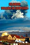 Islandia. Volcán en erupción (Ciencia al desnudo)